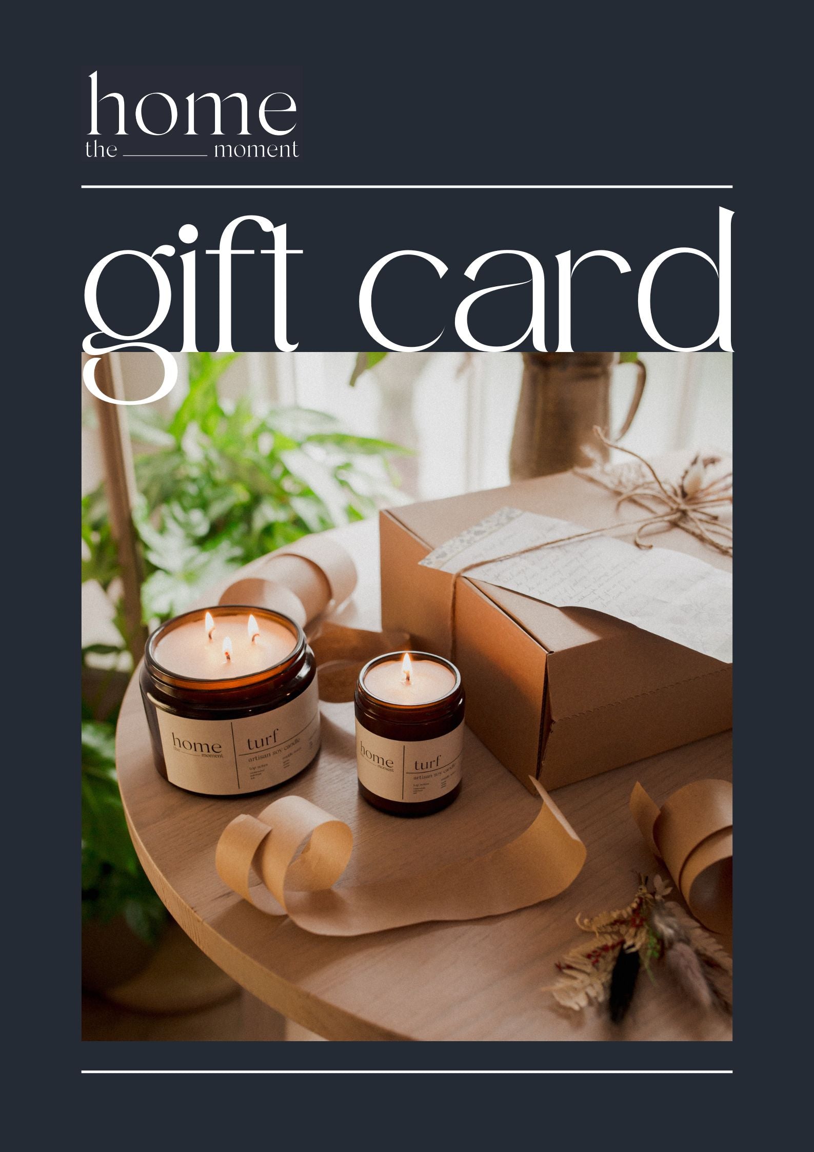 The Home Moment Gift Card